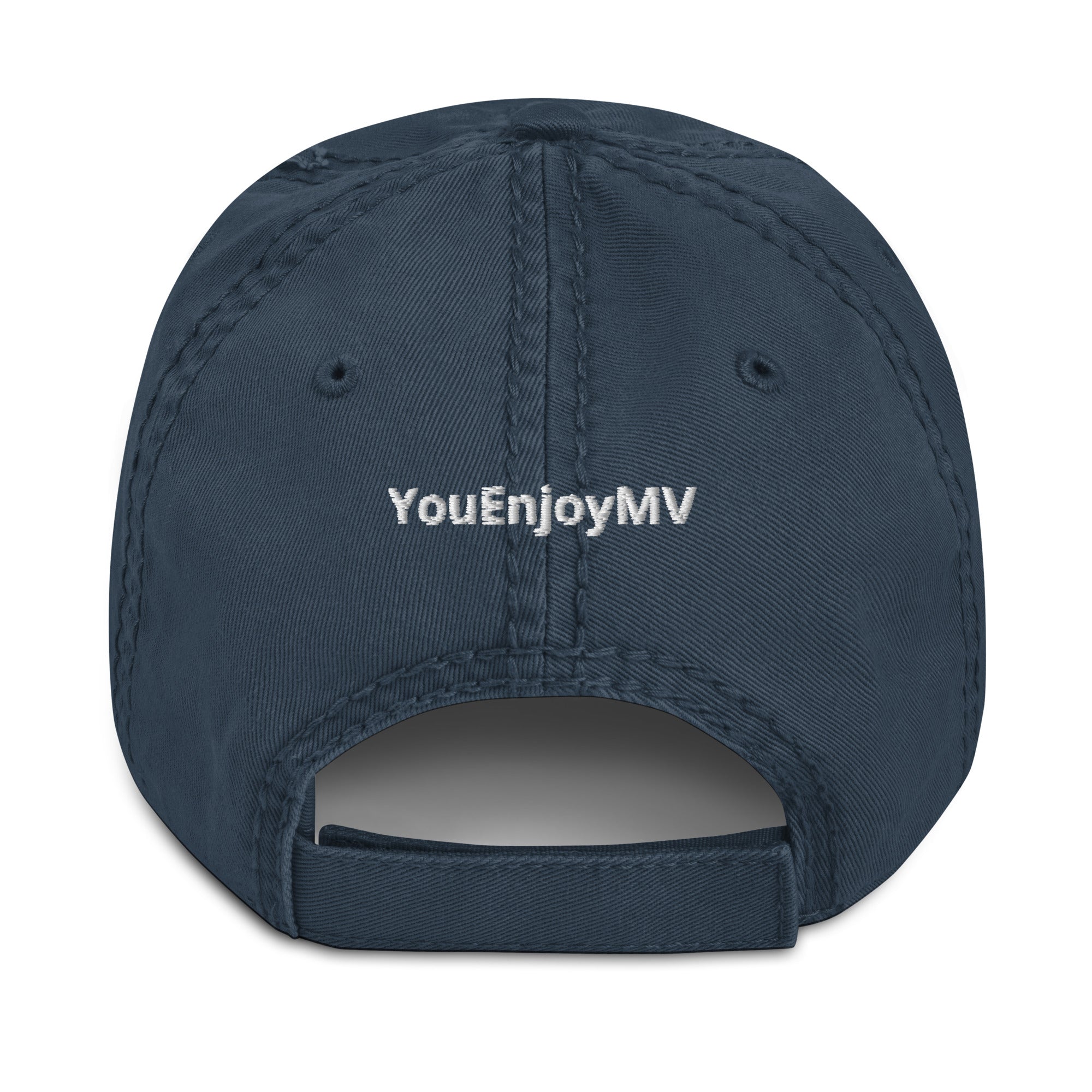 YouEnjoyMV Distressed Dad Hat